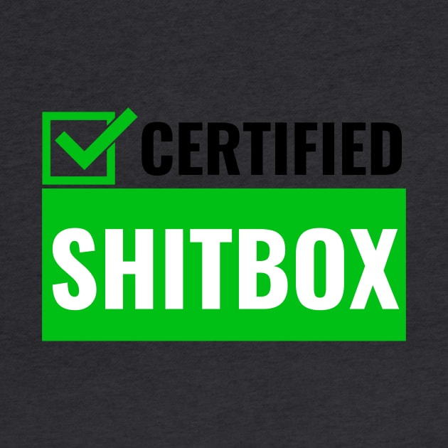 Certified Shitbox - Green Checkbox Design by Double E Design